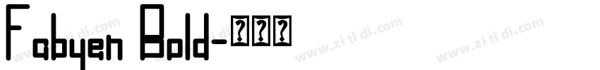 Fabyen Bold字体转换